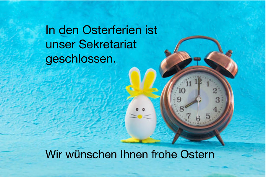 In den Osterferien ist das Sekretariat geschlossen